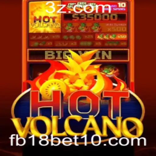 Explorando o Mundo do HotVolcano: Regras, Estratégias e o Papel do fb18 bet