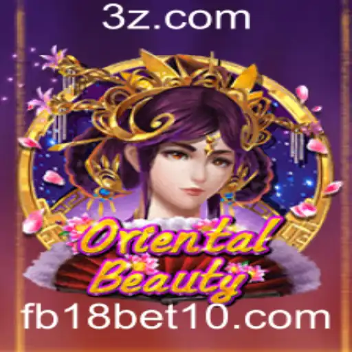 Descubra o Fascinante Mundo de OrientalBeauty e o Impacto de fb18 bet